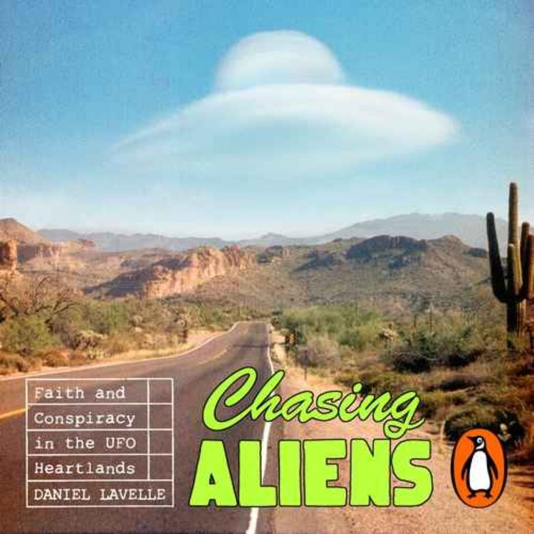 cover art for Little Atoms 999 - Daniel Lavelle's Chasing Aliens