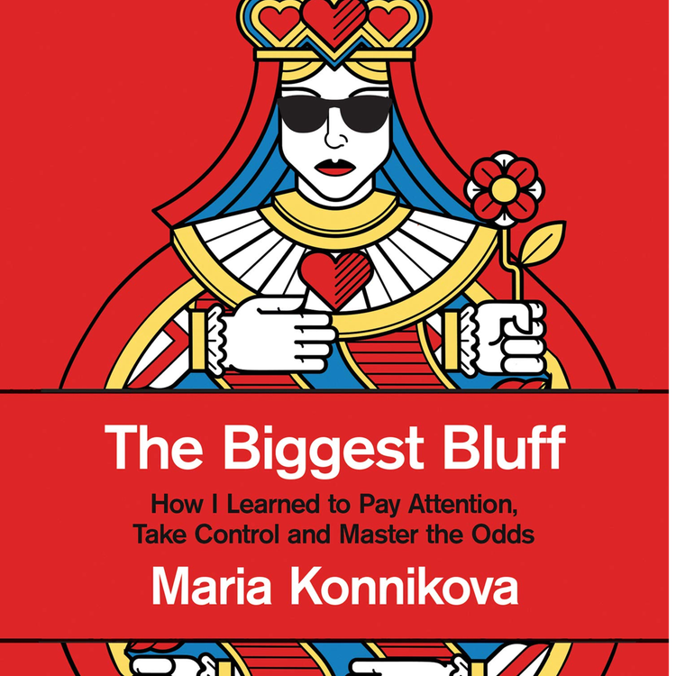 cover art for Little Atoms 647 - Maria Konnikova's The Biggest Bluff