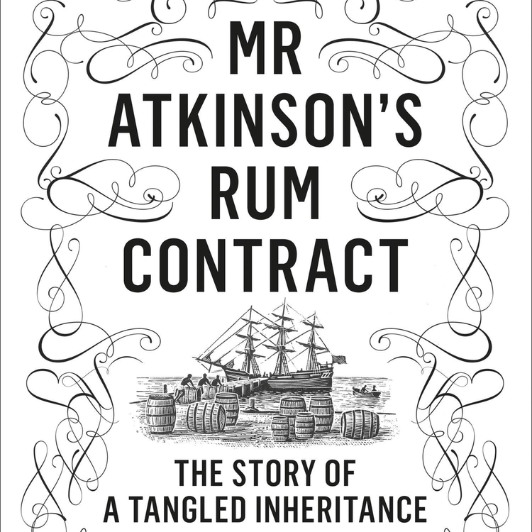 cover art for Little Atoms 640 - Richard Atkinson's Mr Atkinson's Rum Contract