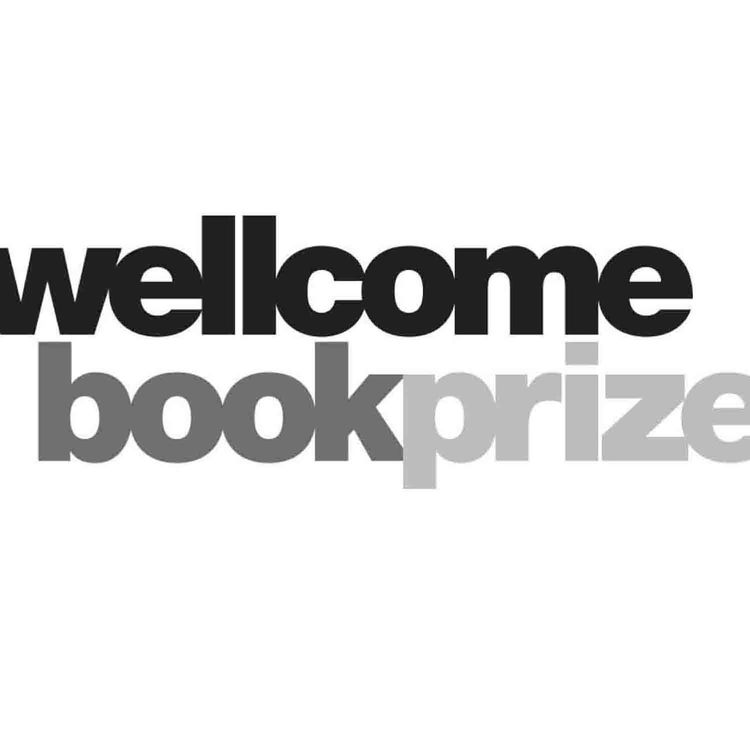 cover art for 507 - Wellcome Prize part 2 with Lindsey Fitzharris and Ayobami Adebayo