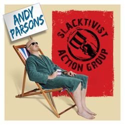 cover art for Andy Parsons: Slacktivist Action Group