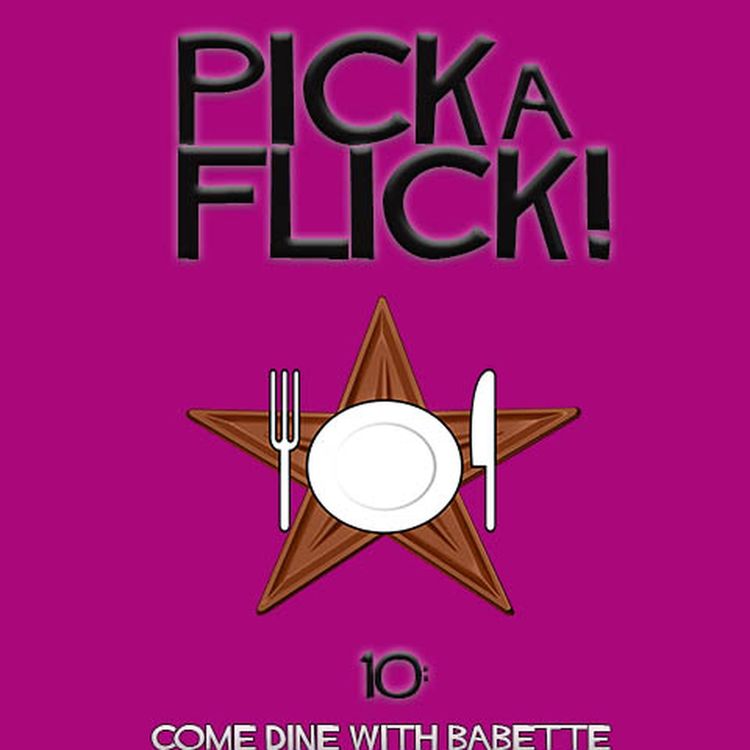 cover art for 10 - Come Dine with Babette
