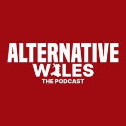 cover art for Alternative Wales: The Podcast