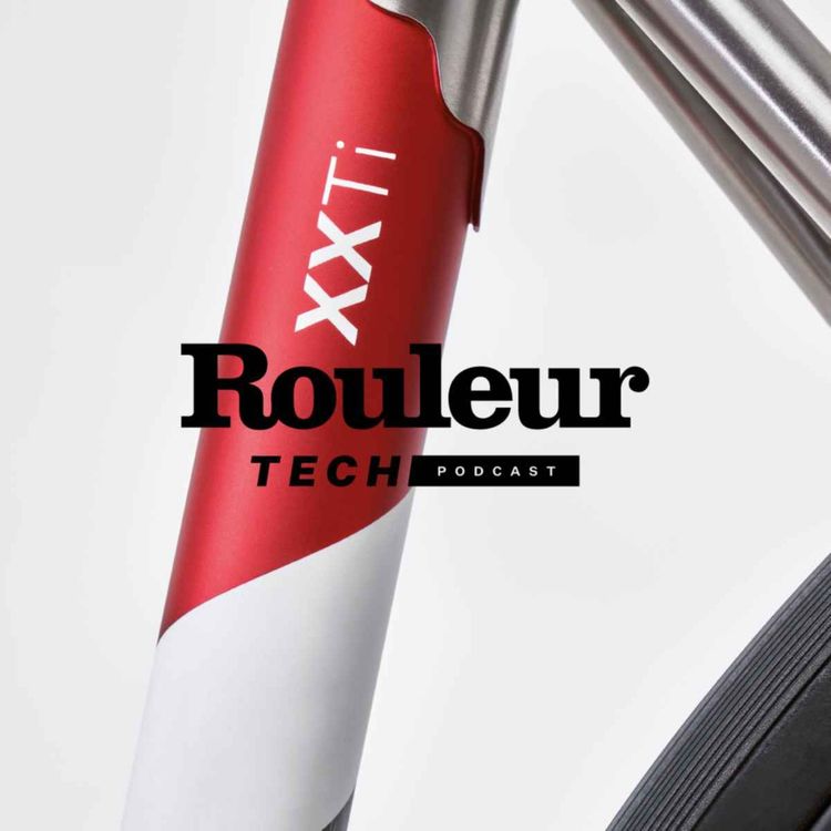 cover art for Rouleur Tech Podcast - Custom Builders