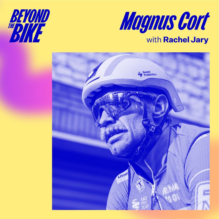 cover art for Beyond the Bike: Magnus Cort on hiking Kilimanjaro, moustaches and the best hotel rooms