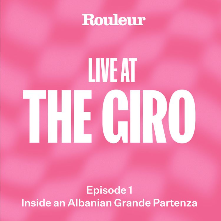 cover art for Live at the Giro: Inside an Albanian Grande Partenza