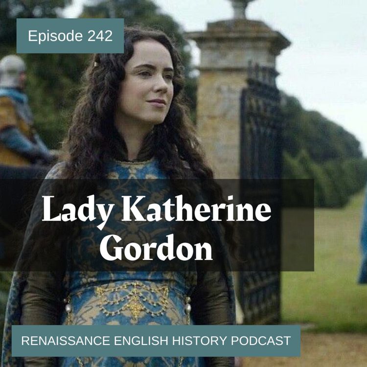 cover art for Episode 242: Lady Katherine Gordon