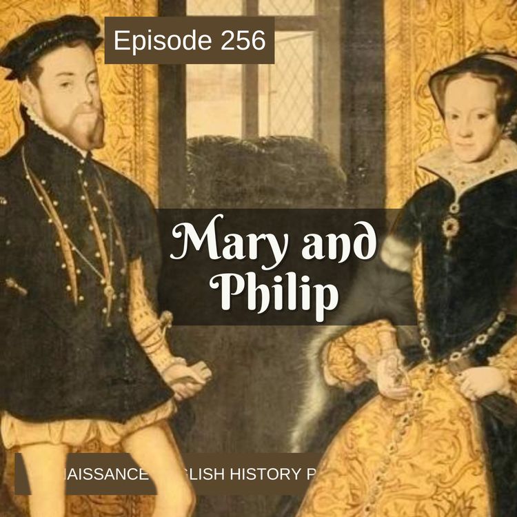 cover art for Episode 256: Mary and Philip