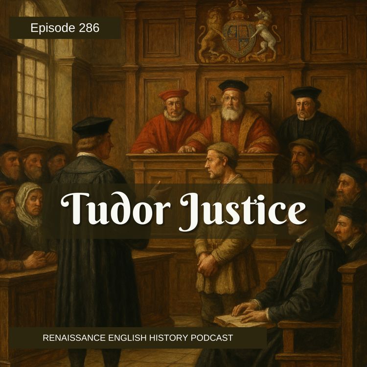 cover art for Episode 286: Tudor Justice