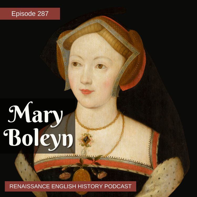 cover art for Episode 287: Mary Boleyn