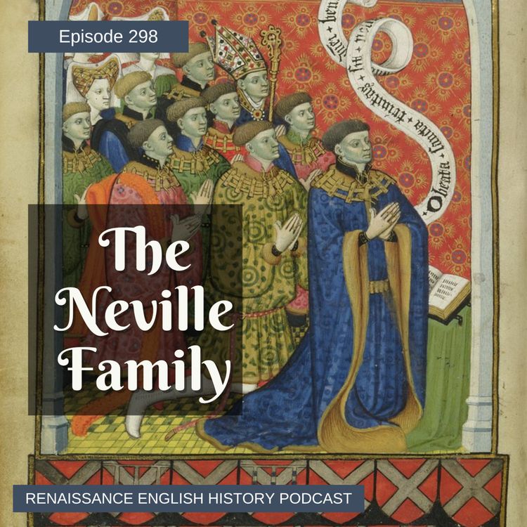 cover art for The Nevilles: The Family That Made (and Lost) Kings