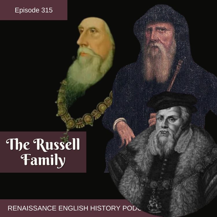 cover art for Episode 315: The Russell Dukes of Bedford