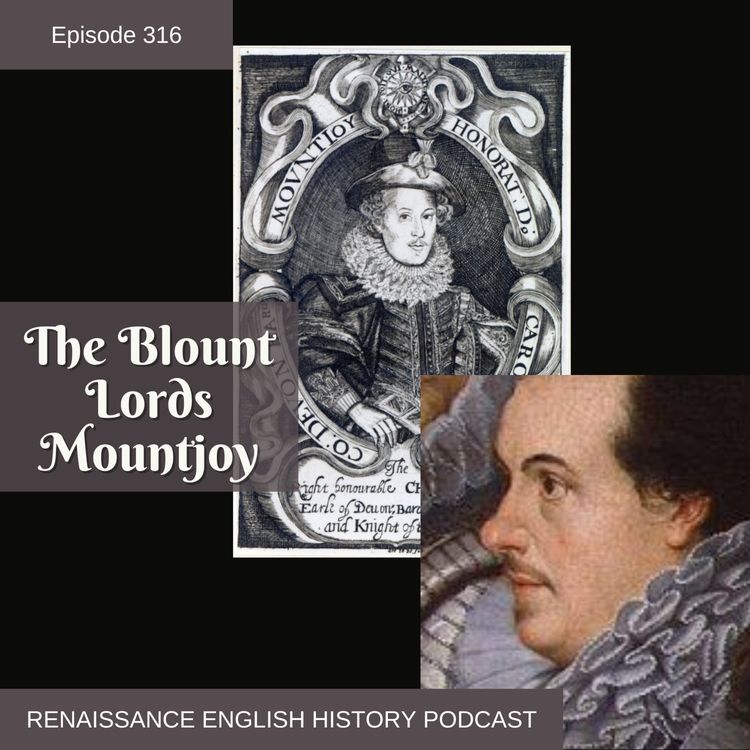cover art for Episode 316: The Blounts of Mountjoy