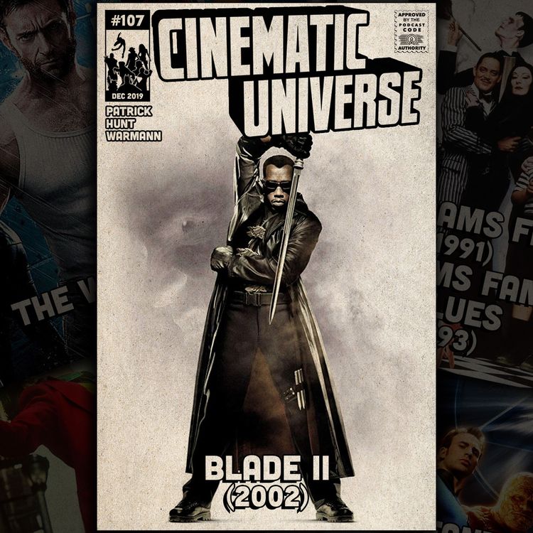 cover art for Episode 107: Blade II (2002)