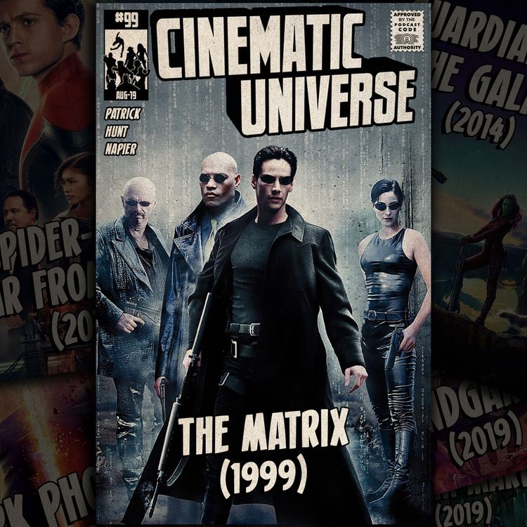 cover art for Episode 99: The Matrix (1999)