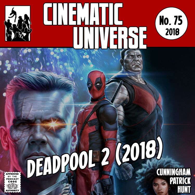 cover art for Episode 75: Deadpool 2 (2018)