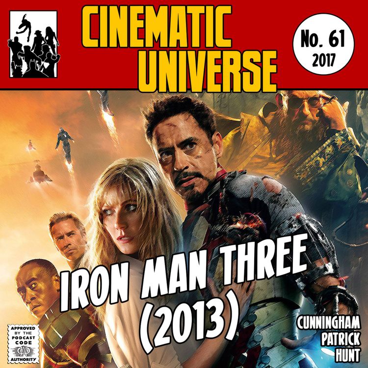cover art for Episode 61: Iron Man Three (2013)