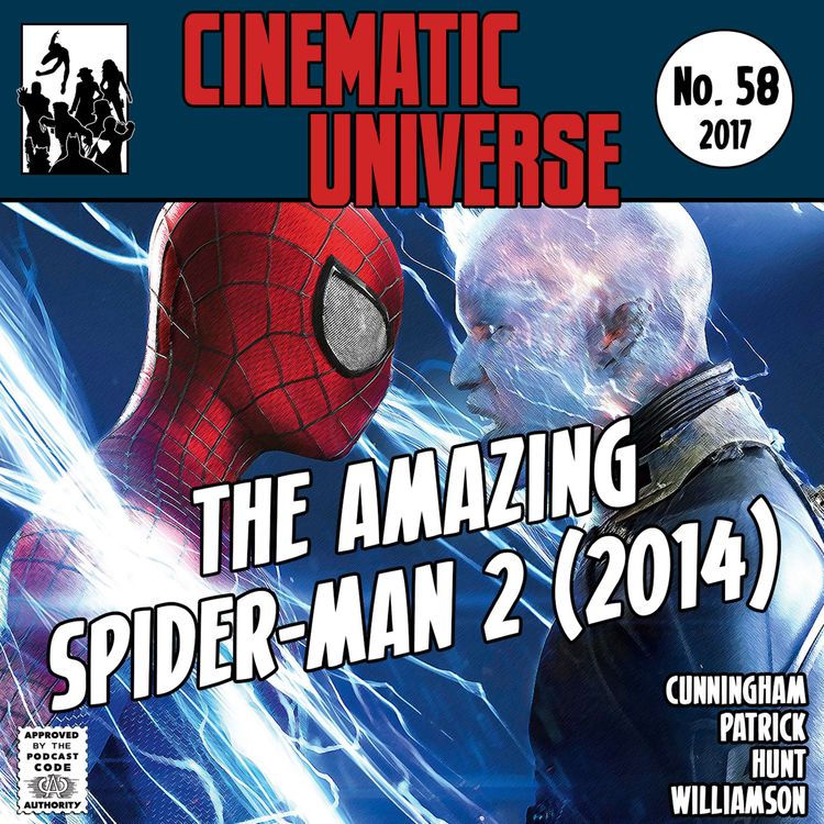 cover art for Episode 58: The Amazing Spider-Man 2 (2014)