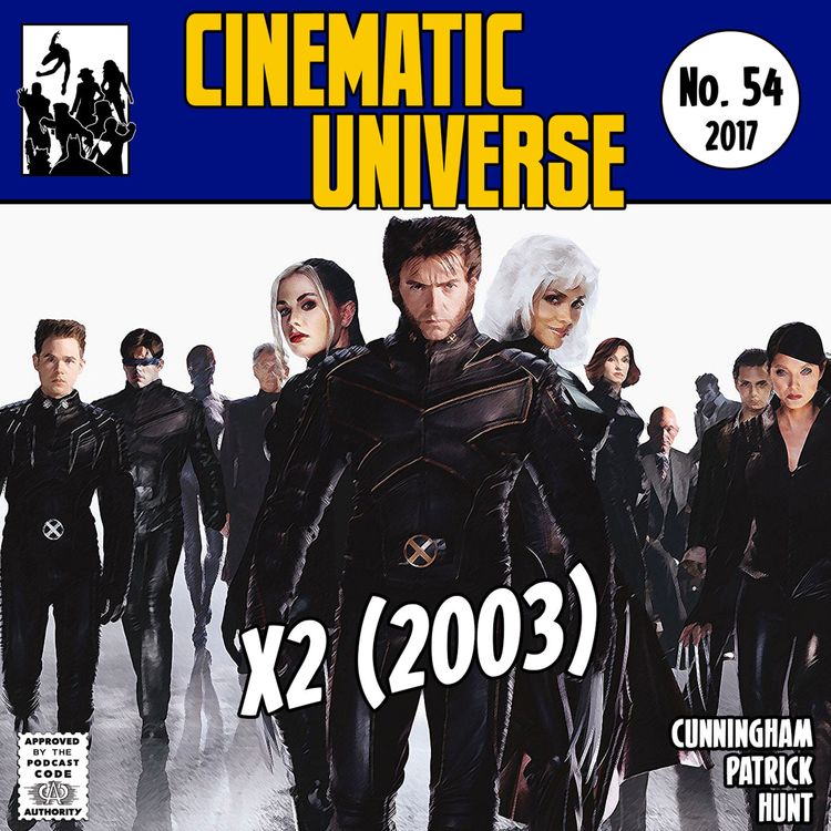 cover art for Episode 54: X2 (2003)