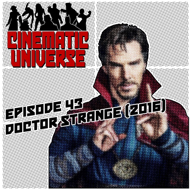 cover art for Episode 43: Doctor Strange (2016)