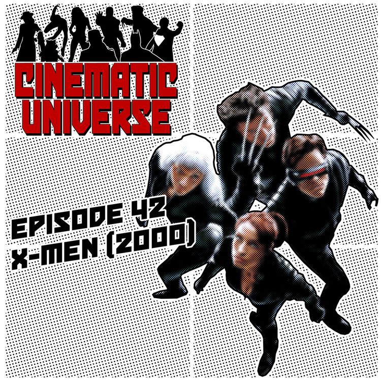 cover art for Episode 42: X-Men (2000)