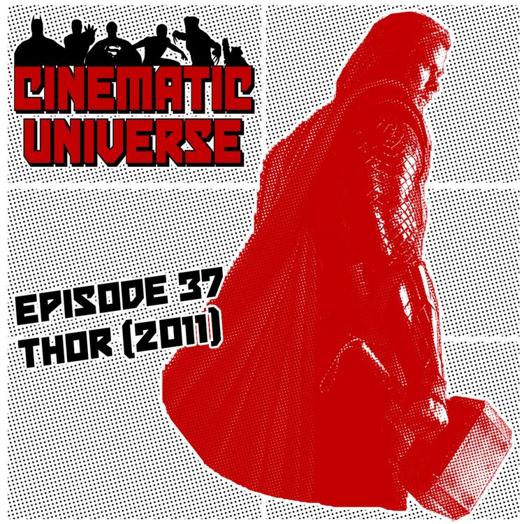 cover art for Episode 37: Thor (2011)
