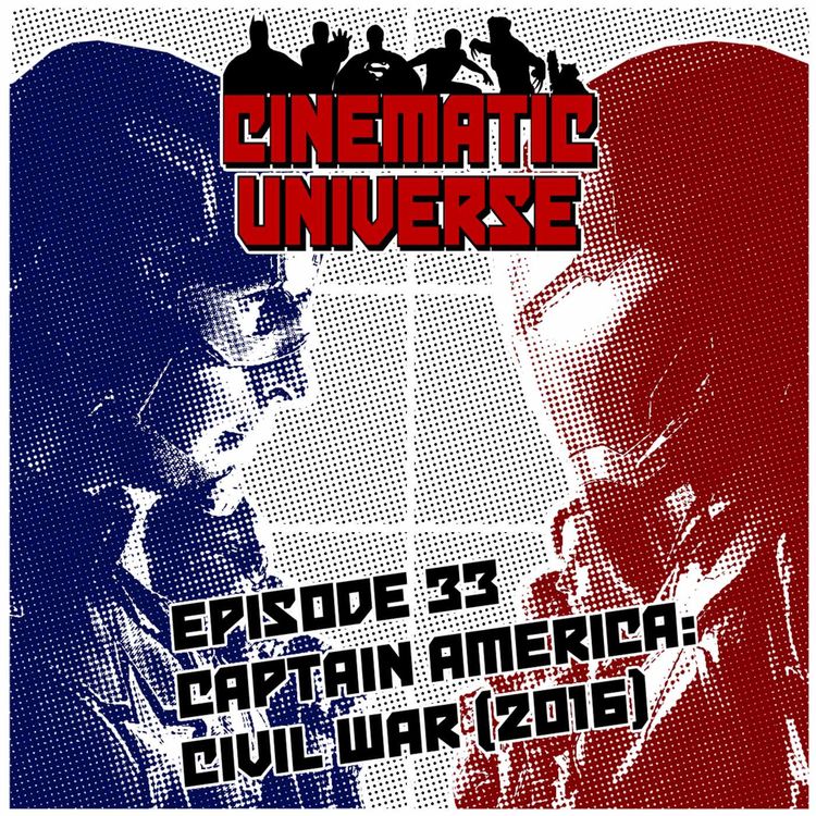 cover art for Episode 33: Captain America: Civil War (2016)