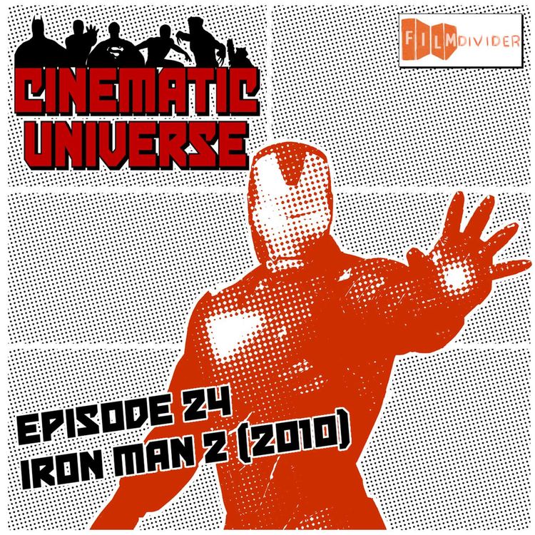 cover art for Episode 24: Iron Man 2 (2010)