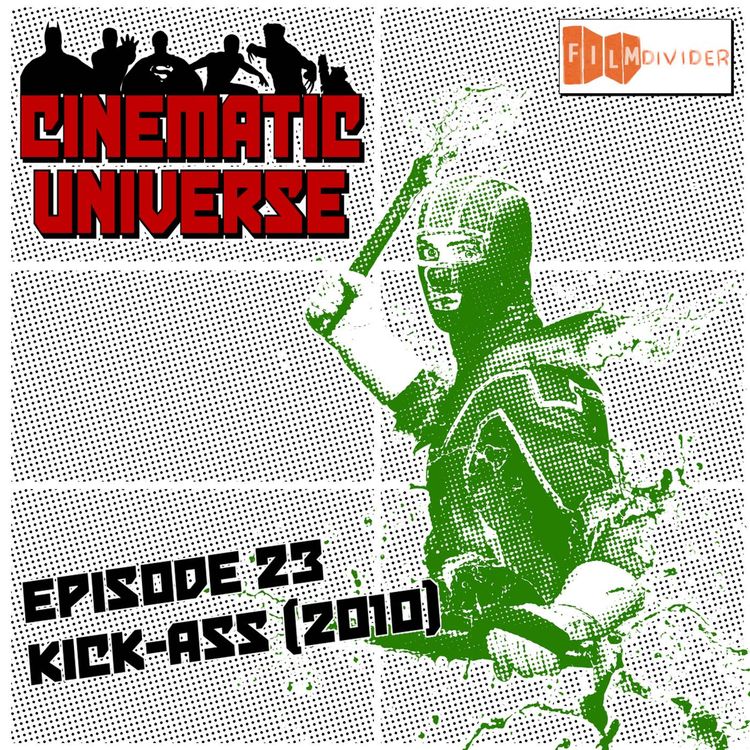 cover art for Episode 23: Kick-Ass (2010)