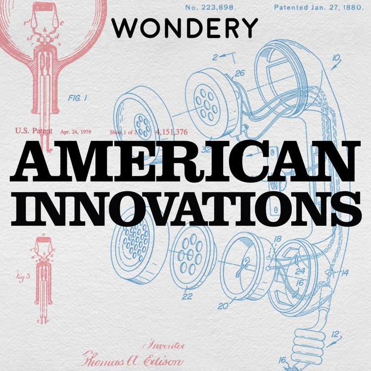 cover art for BONUS: American Innovations - Preview Episode