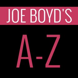 cover art for Joe Boyd's A-Z