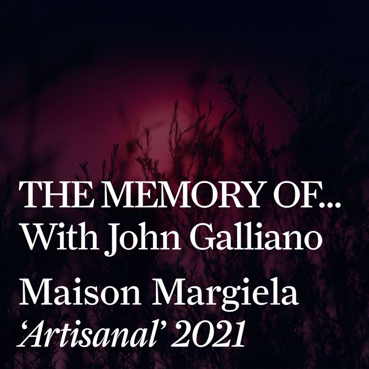 cover art for Maison Margiela ‘Artisanal’ 2021 Collection