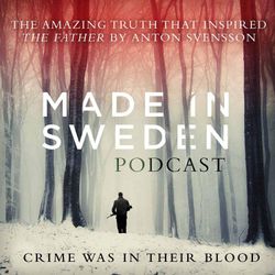 cover art for Made in Sweden: the podcast of The Father