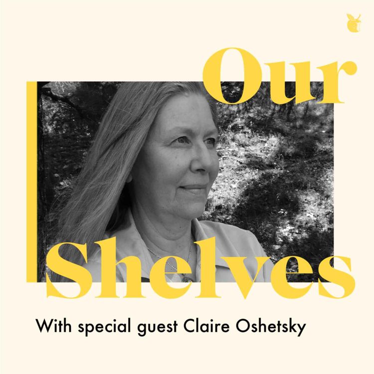 cover art for Ourshelves: Savagery with Claire Oshetsky