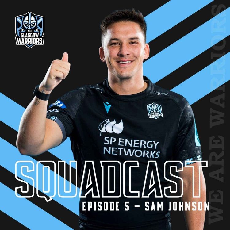 cover art for The Squadcast | Sam Johnson | S1 E5