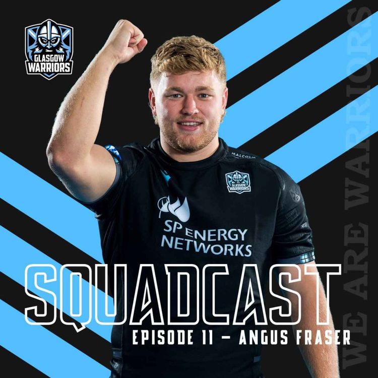 cover art for The Squadcast | Angus Fraser | S1 E11