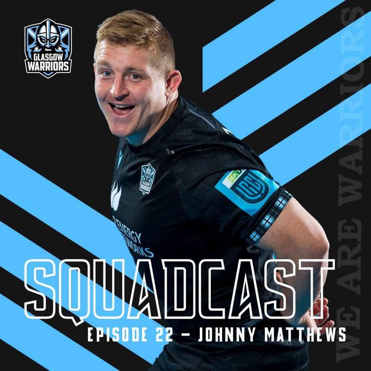 cover art for The Squadcast | Johnny Matthews | S1 E22