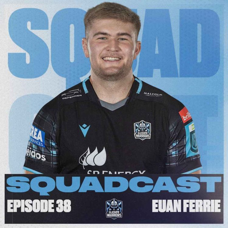 cover art for The Squadcast | Euan Ferrie | S2 E12