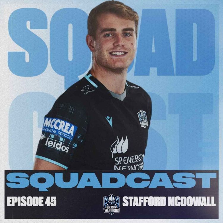 cover art for The Squadcast | Stafford McDowall | S2 E19