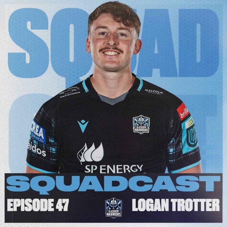 cover art for The Squadcast | Logan Trotter | S2 E21