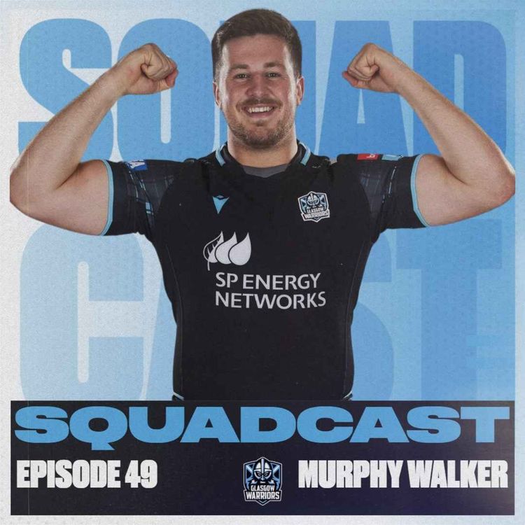 cover art for The Squadcast | Murphy Walker | S2 E23