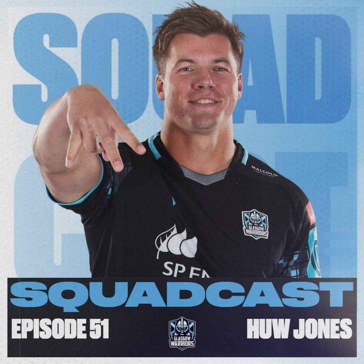 cover art for The Squadcast | Huw Jones | S2 E25