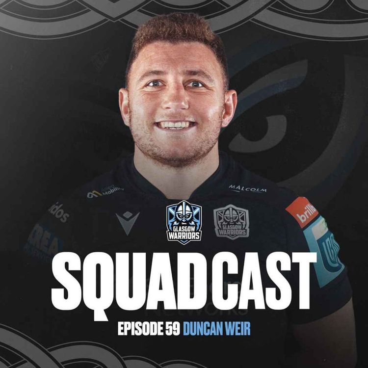 cover art for The Squadcast | Duncan Weir | S3 E7