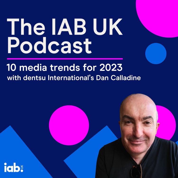 cover art for 10 media trends for 2023, with dentsu International’s Dan Calladine 