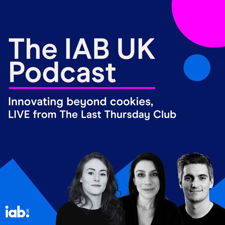 cover art for Innovating beyond cookies, LIVE from The Last Thursday Club