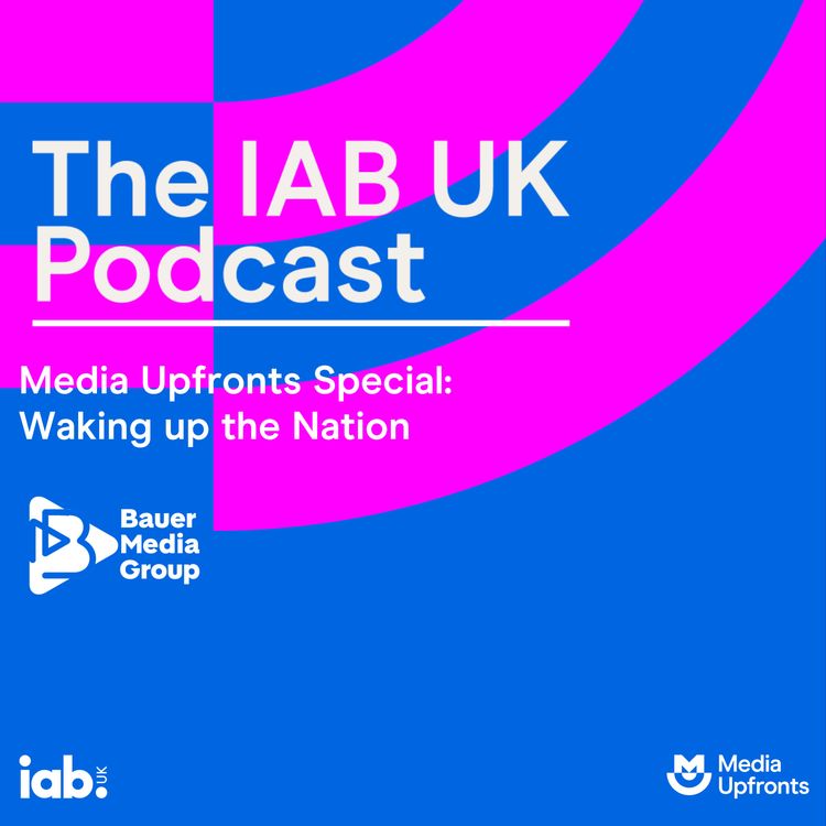 cover art for Media Upfronts Special: Waking up the Nation, with Bauer Media