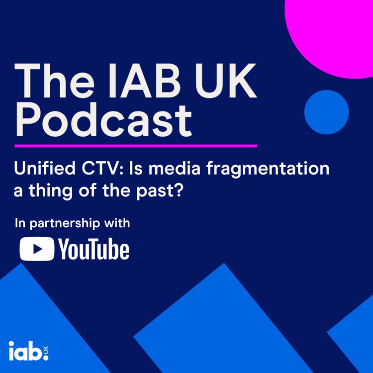 cover art for Unified CTV: Is media fragmentation a thing of the past?