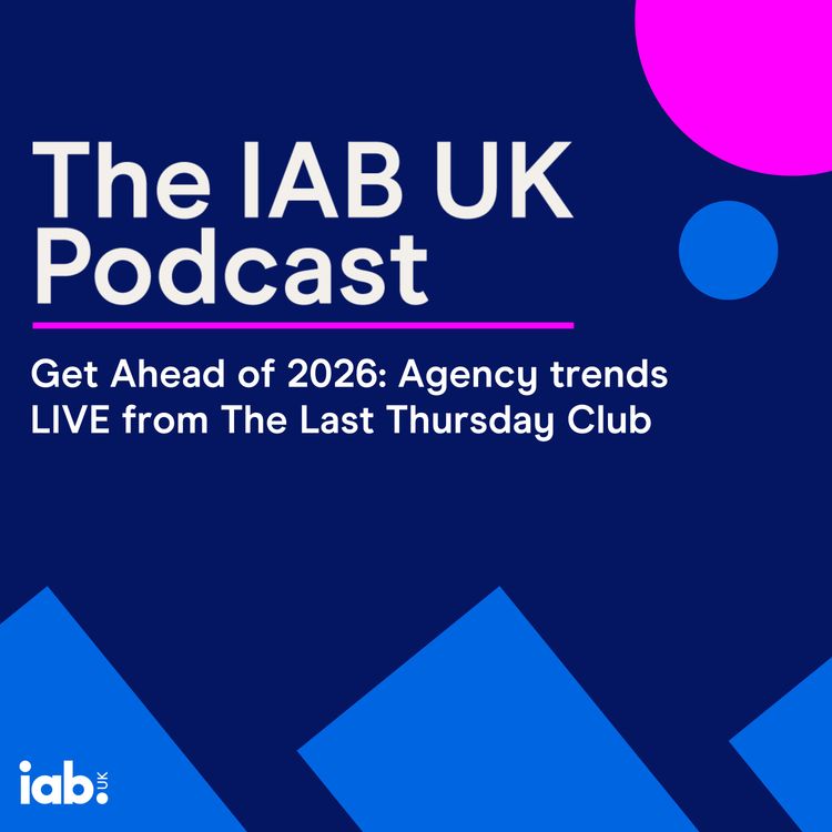 cover art for Get Ahead of 2026: Agency trends LIVE from The Last Thursday Club