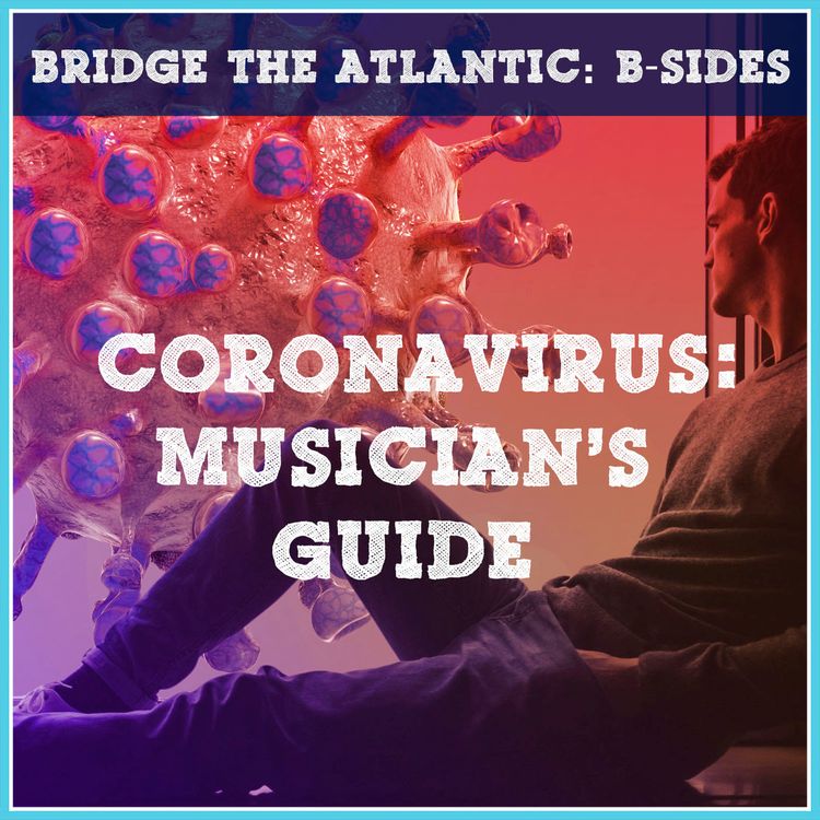 cover art for Coronavirus: A Guide to Succeeding in the New Music Industry | B-Sides