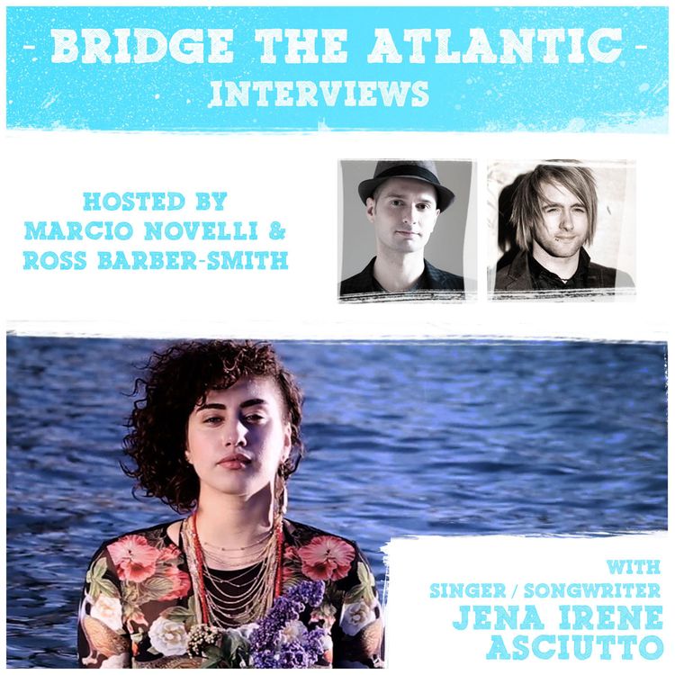 cover art for Jena Irene Asciutto: Artist Authenticity, Making Music Career Decisions & American Idol